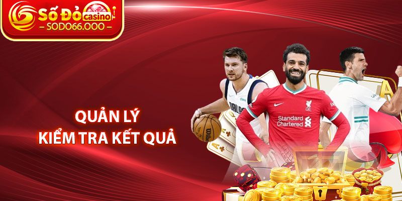 Quản Lý Kiểm Tra Kết Quả